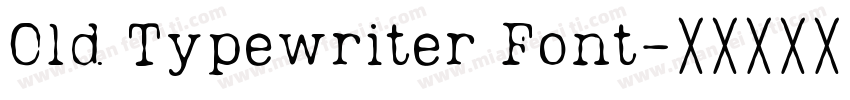 Old Typewriter Font字体转换